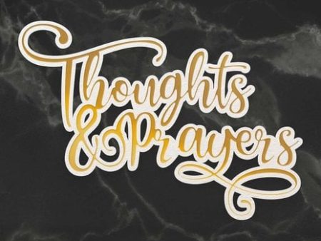 Couture Creations cut & hot foil die - Thoughts and prayers Cheap