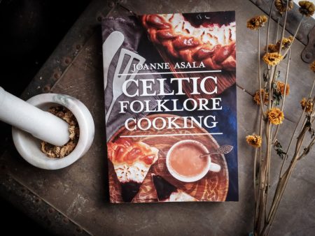 Celtic Folklore & Cooking    Joanne Asala Cheap